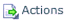 Actions